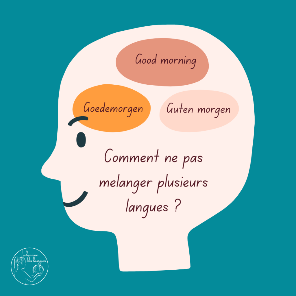 Comment ne pas mélanger plusieurs langues